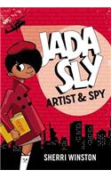 Jada Sly, Artist & Spy