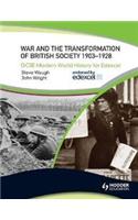 GCSE Modern World History for Edexcel: War and the Transformation of British society 1903-1928: (GCSE Modern World History for Edexcel)