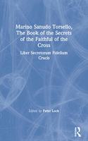 Marino Sanudo Torsello, The Book of the Secrets of the Faithful of the Cross