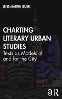 Charting Literary Urban Studies