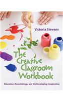 The Creative Classroom Workbook