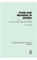 Form and Meaning in Drama