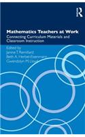 Mathematics Teachers at Work