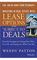 Investing in Real Estate With Lease Options and Subject-To Deals