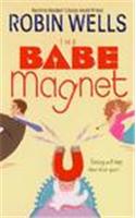 The Babe Magnet