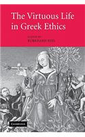 Virtuous Life in Greek Ethics