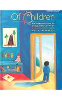Of Children: Introduction to Child Development