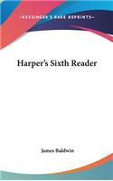 Harper's Sixth Reader