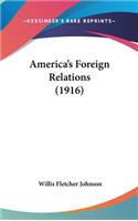 America's Foreign Relations (1916)