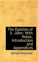 The Epistles of S. John: (English)