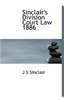 Sinclair's Division Court Law 1886