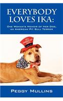 Everybody Loves Ika