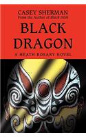 Black Dragon: A Heath Rosary novel(English)