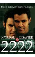Natural Disaster 2222