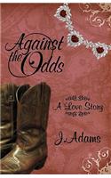 Against the Odds