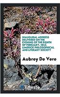 Inaugural Address Delivered on the Evening of the Eighth of February, 1842. Limerick philosophical and literary society