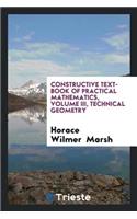 Constructive Text-Book of Practical Mathematics