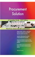 Procurement Solution A Complete Guide - 2019 Edition