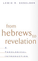 From Hebrews to Revelation