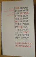 The Reader in the Text: Essays on Audience and Interpretation