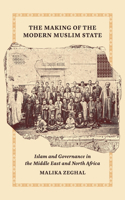 Making of the Modern Muslim State