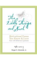 The Little Things and Such