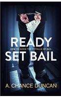 Ready Set Bail