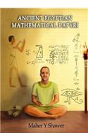 Ancient Egyptian Mathematical Papyri