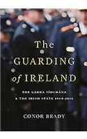 The Guarding of Ireland