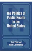 Politics of Public Health in the United States