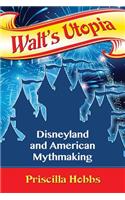 Walt's Utopia