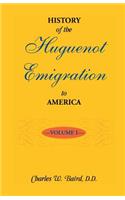 History of the Huguenot Emigration to America
