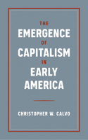 Emergence of Capitalism in Early America