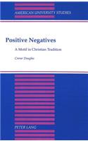 Positive Negatives