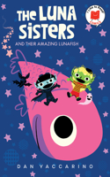 Luna Sisters and Their Amazing Lunafish