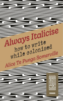 Always Italicise