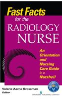 Fast Facts for the Radiology Nurse