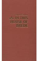 In This House of Brede