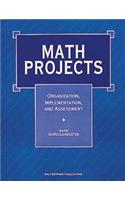 Math Projects : Organization Implementation and Assessemnt