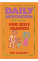 Daily Meditations for Busy Parents