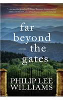Far Beyond the Gates