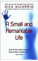 A Small And Remarkable Life