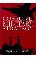 Coercive Military Strategy