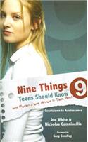 Nine Things Teens Should Know and Parents Are Afraid to Talk about