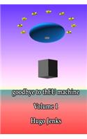 goodbye to thEU machine