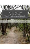 Integrative Medicine The Professional Guide