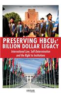 Preserving HBCUs' Billion Dollar Legacy