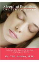Sleeping Beauties, Awakened Women