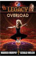 Legacy, Book 3: Overload