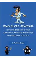 Was Elvis Jewish?
